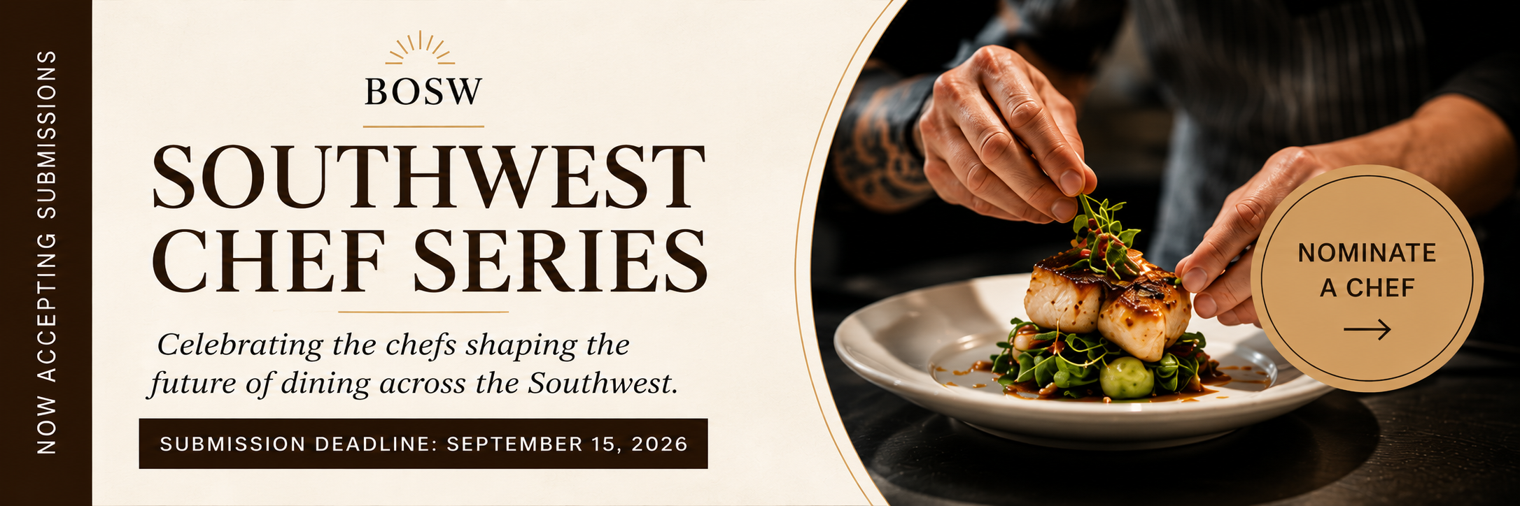 Submit a nomination for the BOSW Southwest Chef Series
